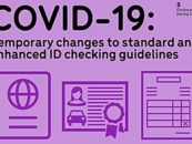 COVID-19: Changes to standard and enhanced ID checking guidelines